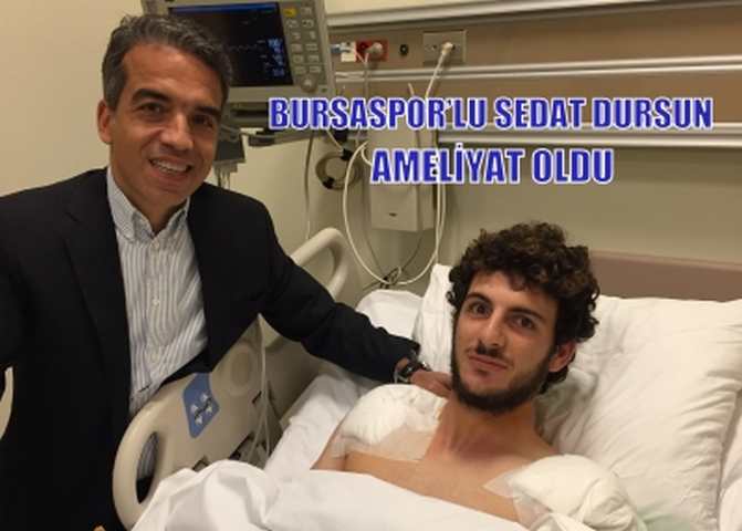 Sedat Dursun Ameliyat Oldu