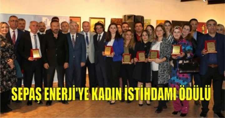 Sepaş Enerji’ye Kadın İstihdamı Ödülü