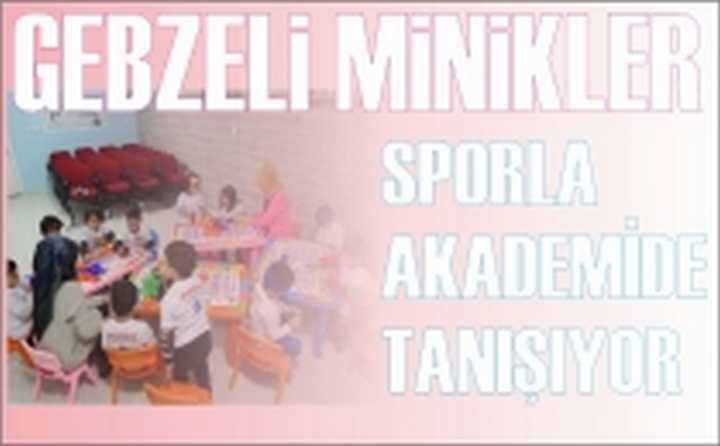 SPORLA AKADEMİDE TANIŞIYOR