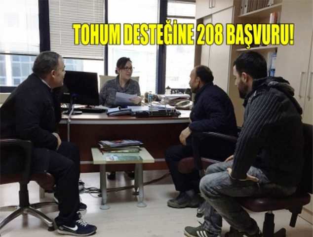 TOHUM DESTEĞİNE 208 BAŞVURU