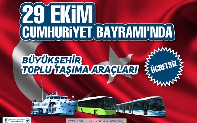 Toplu ulaşım araçları 29 Ekim'de ücretsiz