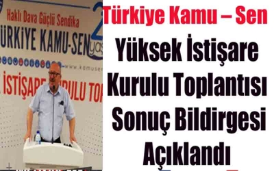 TÜRKİYE KAMU-SEN TOPLANDI