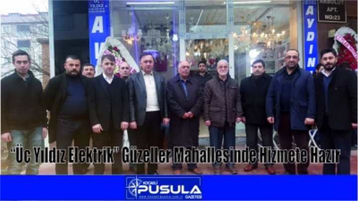 “Üç Yıldız Elektrik” Güzeller Mahallesinde Hizmete Hazır