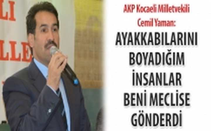 Yaman: Ayakkabılarını boyadığım insanlar beni meclise gönderdi