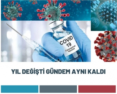 YIL DEĞİŞTİ GÜNDEM AYNI KALDI