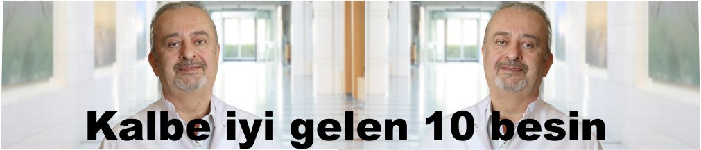Kalbe iyi gelen 10 besin