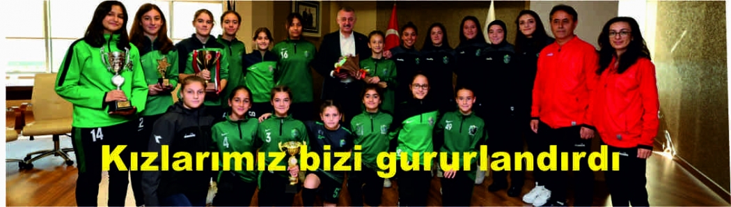 Kızlarımız bizi gururlandırdı