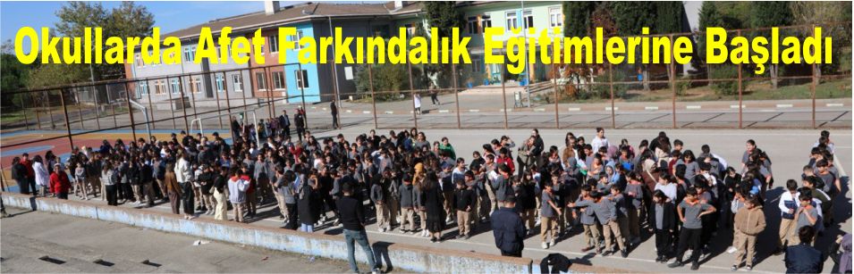 Okullarda Afet Farkındalık Eğitimlerine Başladı   