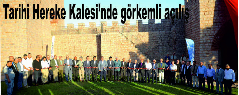 Tarihi Hereke Kalesi’nde görkemli açılış